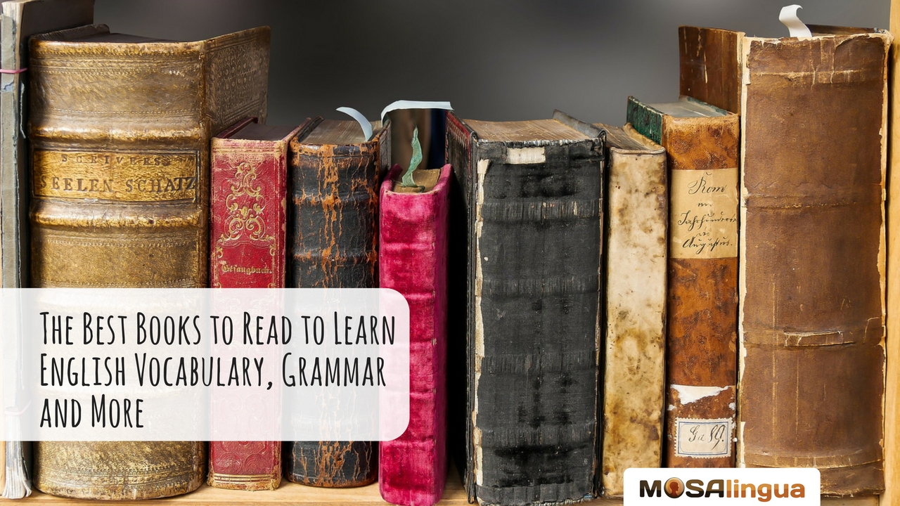 The Best Books to Read to Learn English Vocabulary, Grammar and More