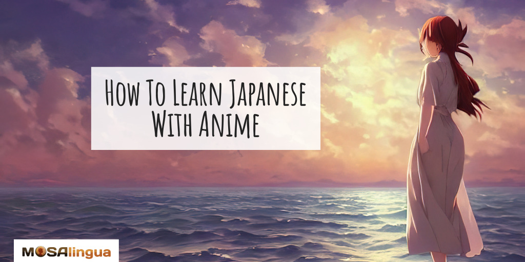 Learn Japanese with Anime