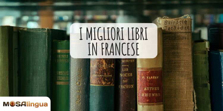 Libri in francese da leggere: come imparare una nuova lingua leggendo –  CheekyMag