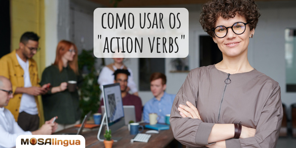 Como falar os verbos de ação em inglês – Inglês Online
